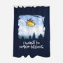 I Want To Make-Believe-none polyester shower curtain-harebrained
