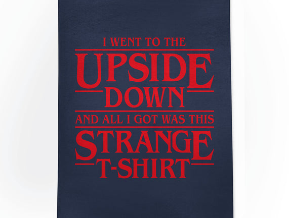 I Went to the Upside Down