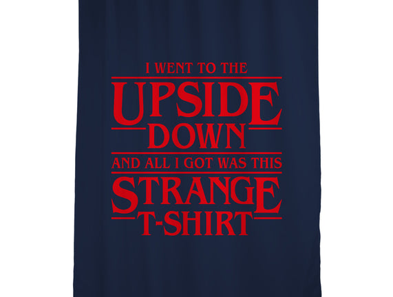 I Went to the Upside Down