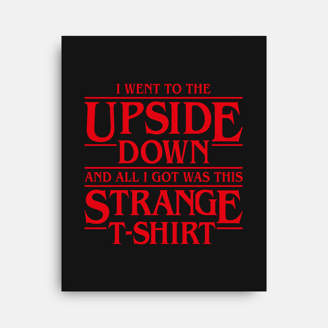 I Went to the Upside Down-none stretched canvas-Olipop