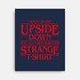 I Went to the Upside Down-none stretched canvas-Olipop