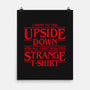 I Went to the Upside Down-none matte poster-Olipop