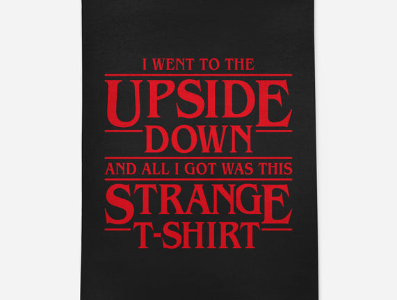 I Went to the Upside Down