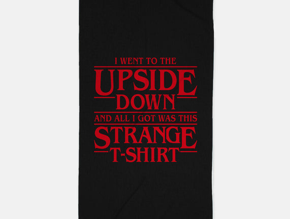 I Went to the Upside Down