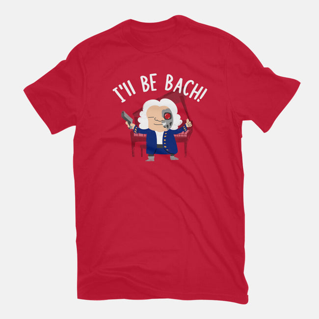 I'll Be Bach-mens premium tee-wearviral