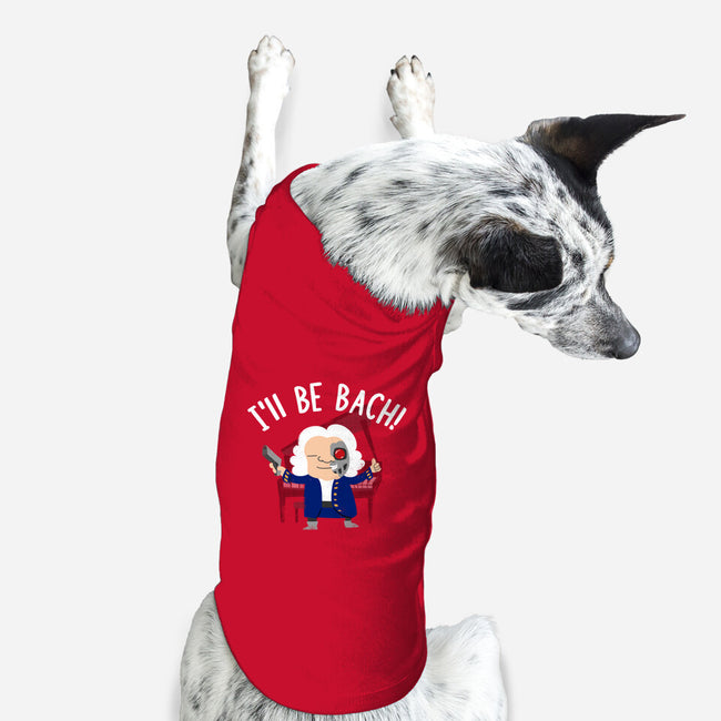 I'll Be Bach-dog basic pet tank-wearviral