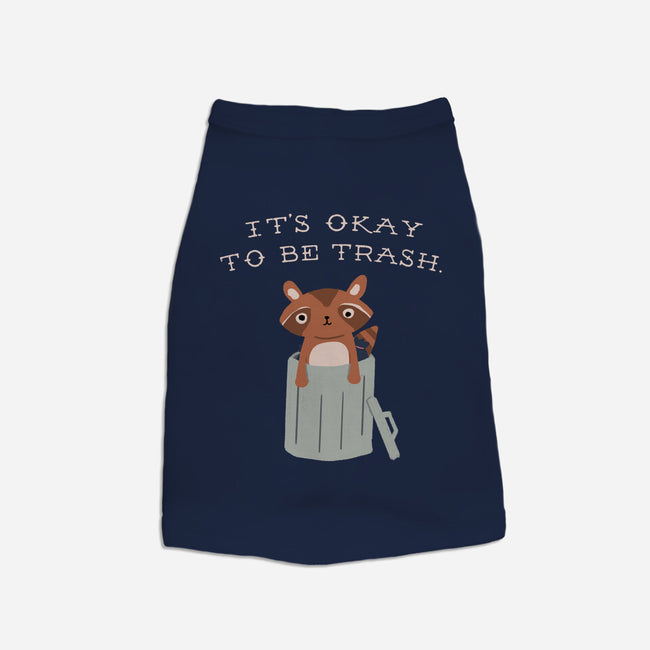 It's Okay to Be Trash-cat basic pet tank-Mykelad