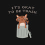 It's Okay to Be Trash-womens racerback tank-Mykelad