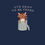 It's Okay to Be Trash-youth pullover sweatshirt-Mykelad