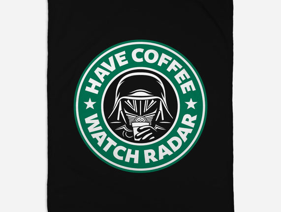 Have Coffee, Watch Radar