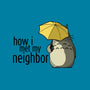 How I Met My Neighbor-none adjustable tote-beware1984