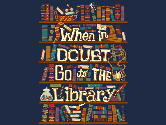 Go To The Library