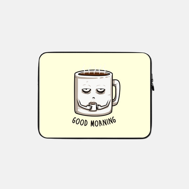 Good Morning-none zippered laptop sleeve-ducfrench