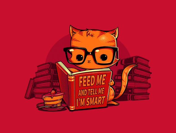 Feed Me And Tell Me I'm Smart