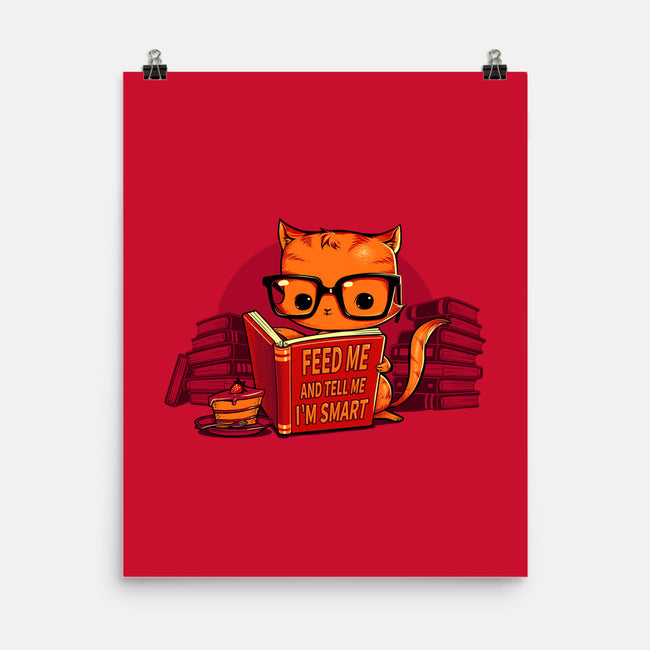 Feed Me And Tell Me I'm Smart-none matte poster-tobefonseca