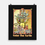 Enter the Turtle-none matte poster-FunTimesTees