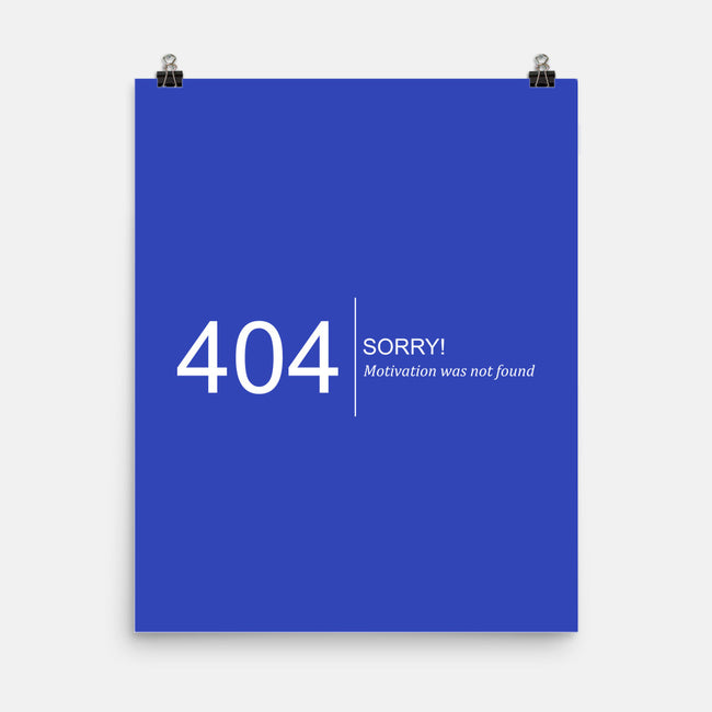 Error: Motivation Not Found-none matte poster-dudey300