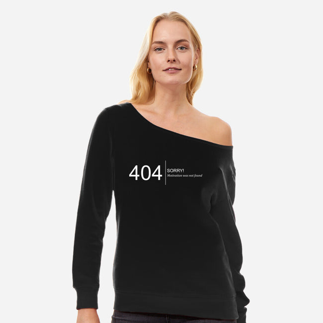 Error: Motivation Not Found-womens off shoulder sweatshirt-dudey300