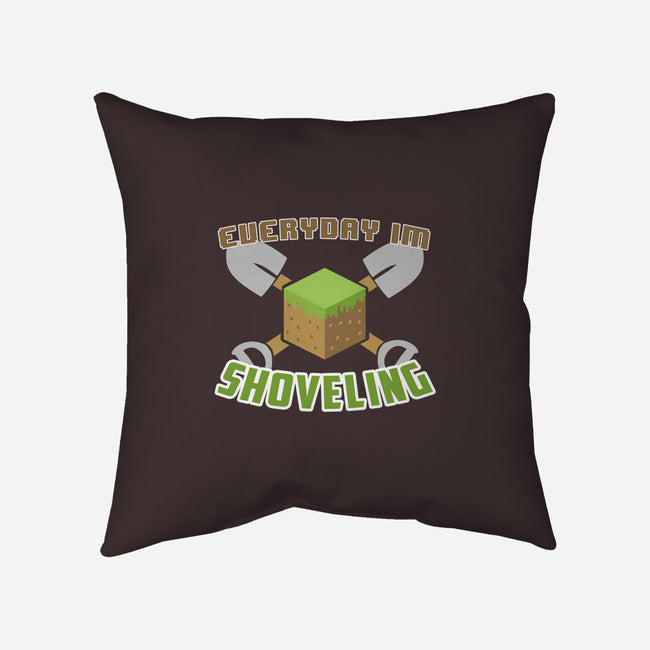 Everyday I'm Shoveling-none removable cover w insert throw pillow-thehookshot