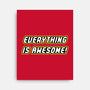 Everything is Awesome-none stretched canvas-Fishbiscuit