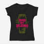 Dead but Delicious-womens v-neck tee-Nemons