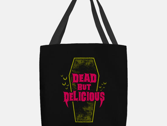 Dead but Delicious