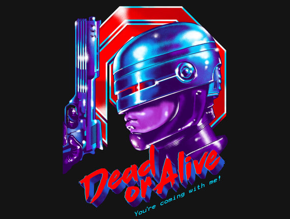 Dead or Alive