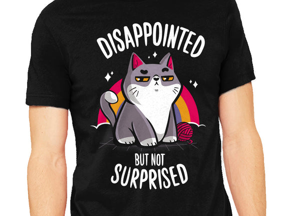 Disappointed but not Surprised