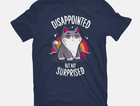 Disappointed but not Surprised