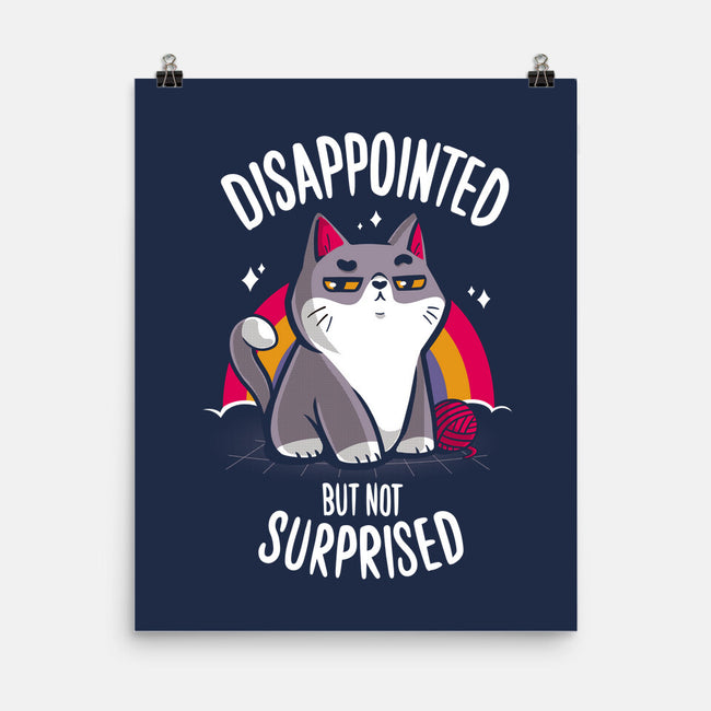 Disappointed but not Surprised-none matte poster-typhoonic