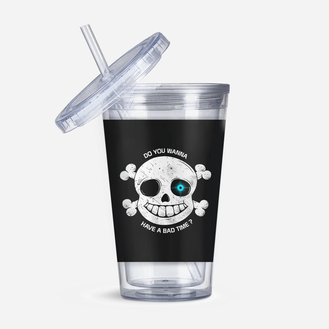 Do You Wanna Have a Bad Time?-none acrylic tumbler drinkware-ducfrench