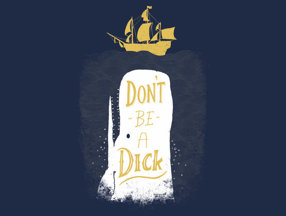 Don't Be a Dick