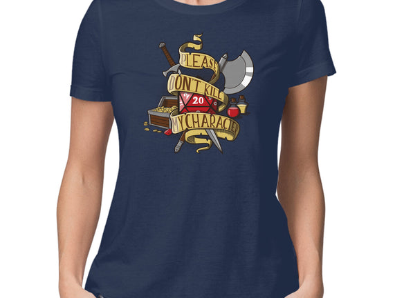 Don't Kill my Character