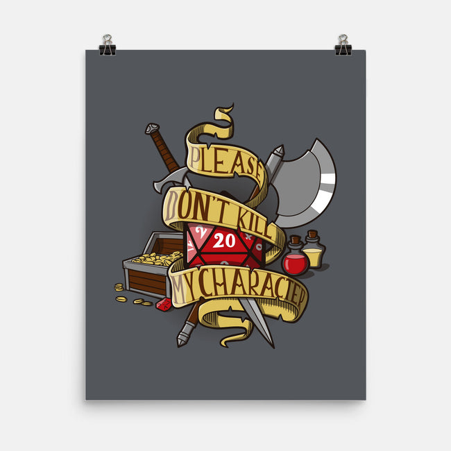 Don't Kill my Character-none matte poster-dumbassman