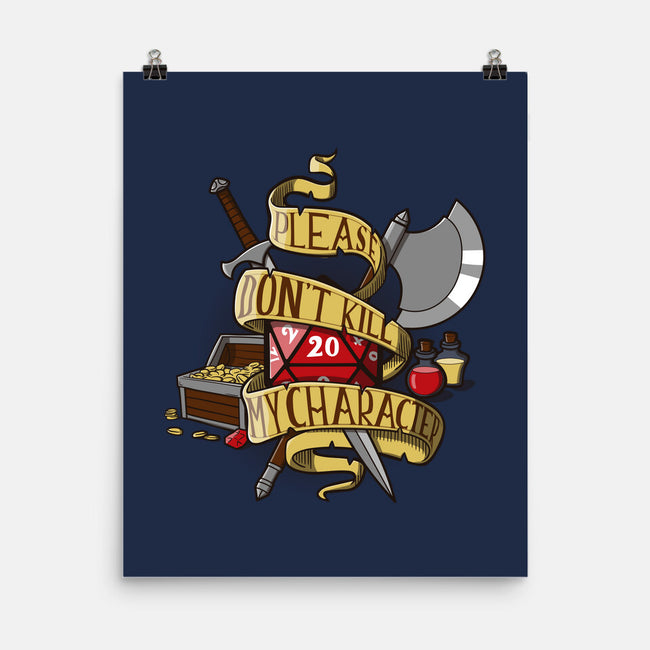 Don't Kill my Character-none matte poster-dumbassman