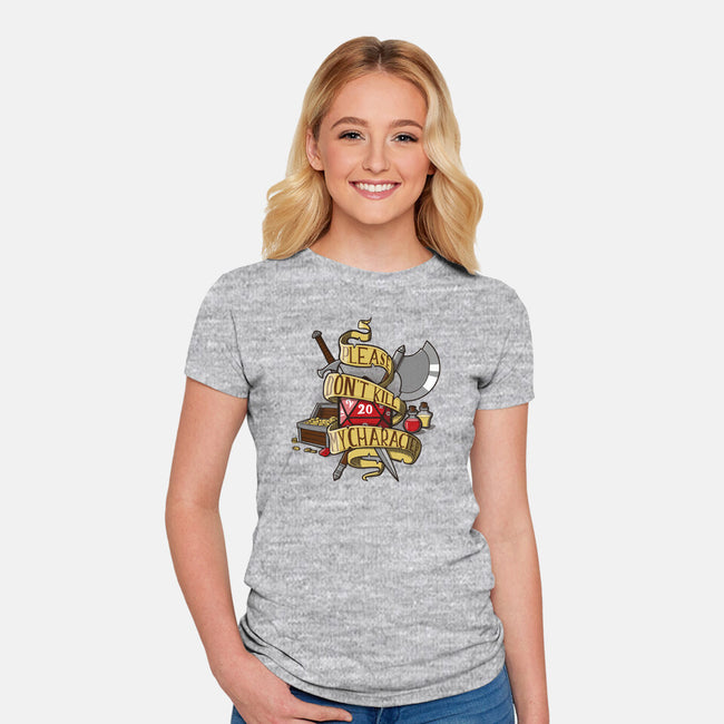 Don't Kill my Character-womens fitted tee-dumbassman