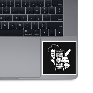 Drink Milk and Kick Ass