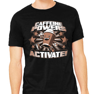 Caffeine Powers, Activate!