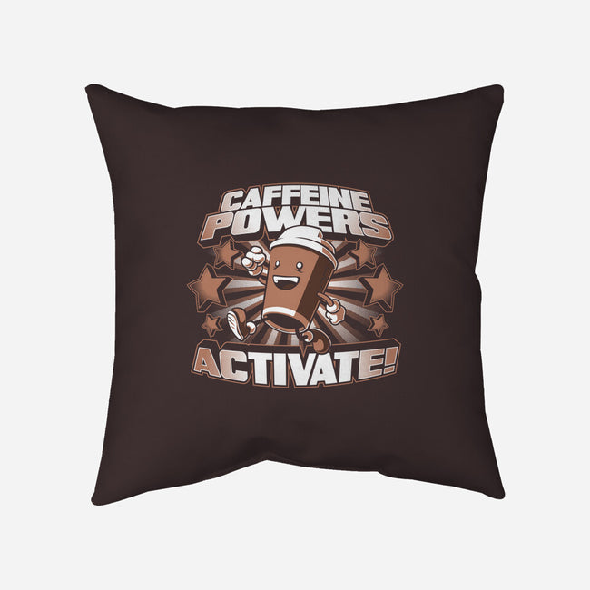 Caffeine Powers, Activate!-none removable cover w insert throw pillow-Obvian