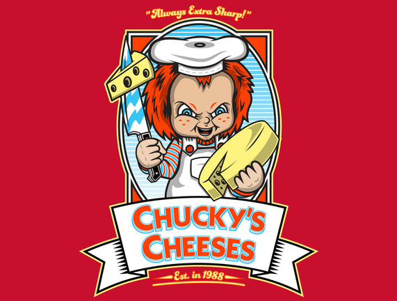 Chucky's Cheeses