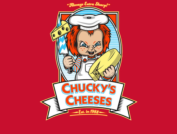 Chucky's Cheeses