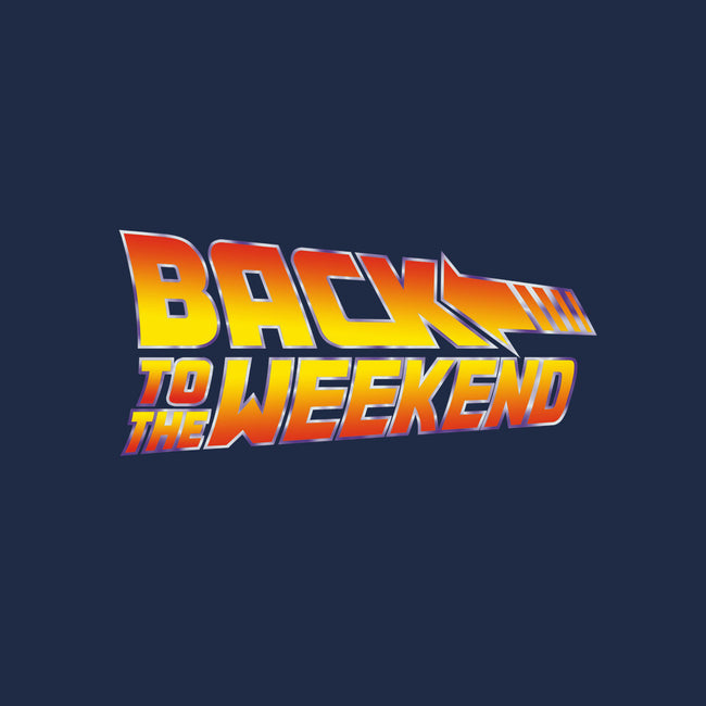 Back To The Weekend-unisex basic tee-drbutler