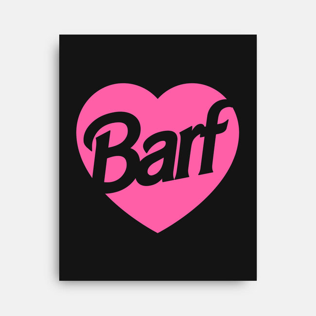 Barf-none stretched canvas-dumbshirts
