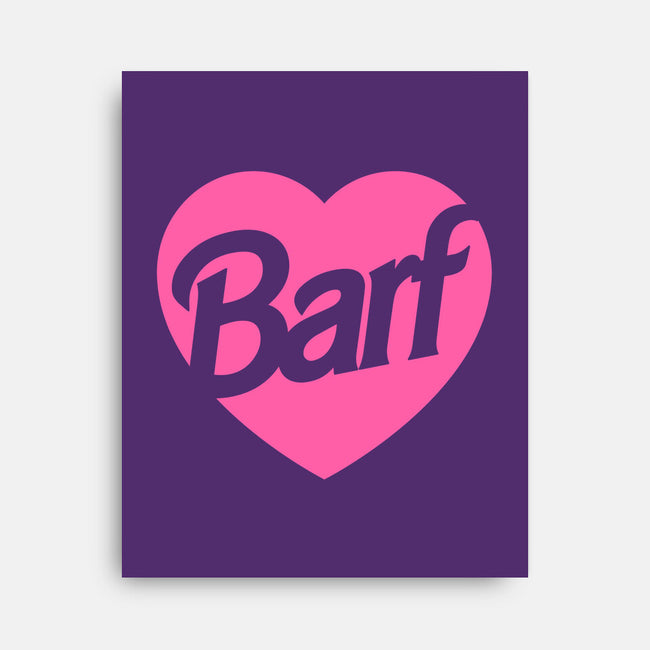 Barf-none stretched canvas-dumbshirts