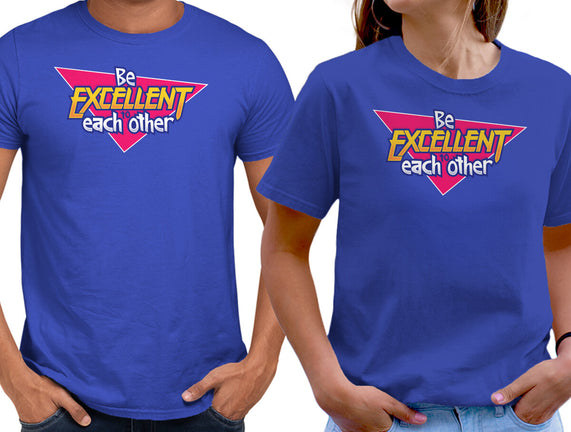Be Excellent to Each Other