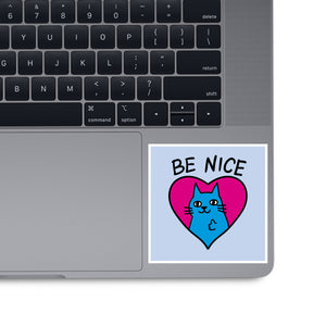 BE NICE