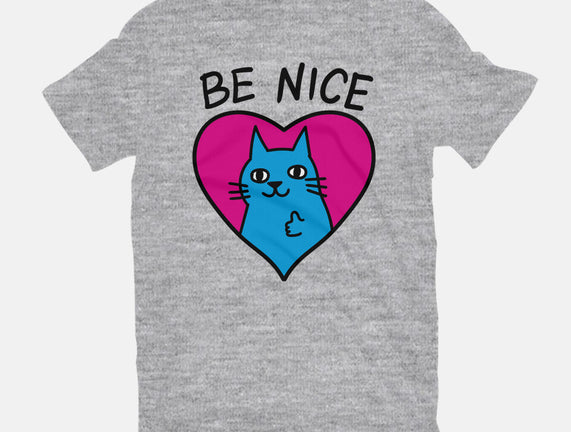 BE NICE