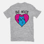 BE NICE-mens premium tee-hislla