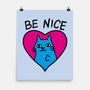 BE NICE-none matte poster-hislla