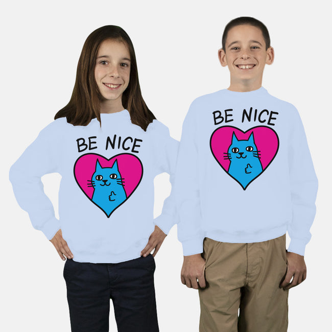 BE NICE-youth crew neck sweatshirt-hislla